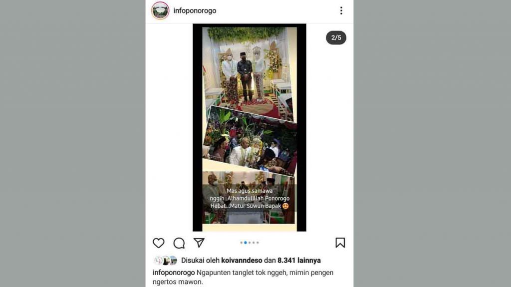 Tangkapan layar salah satu unggahan akun instagram yang menunjukkan foto Bupati Ponorogo, Sugiri hadir di pernikahan pada saat PPKKM level 4 (Foto / Istimewa)