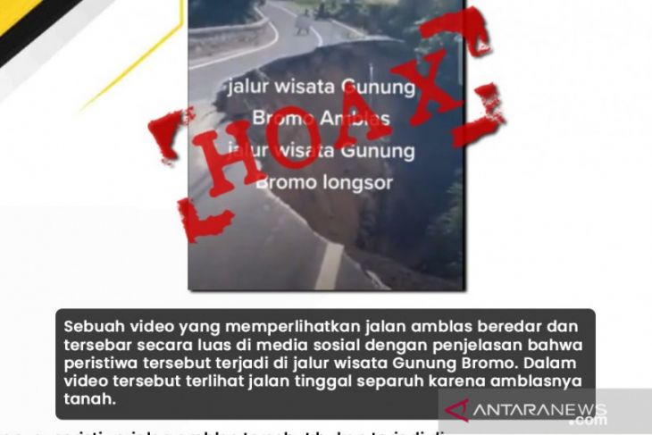 Video viral  amblesnya jalan menuju wisata Gunung Bromo dipastikan hoaks. 